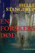 En forskers død af Helle Stangerup