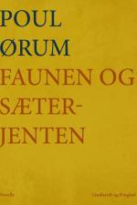 Faunen og sæterjenten af Poul Ørum