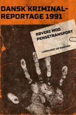 Røveri mod pengetransport af Diverse forfattere