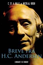 Breve fra H.C. Andersen af Nikolaj Bøgh