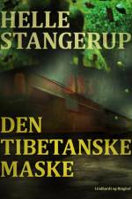 Den tibetanske maske af Helle Stangerup