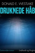 Druknede håb af Donald E. Westlake