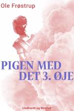Pigen med det 3. øje af Ole Frøstrup