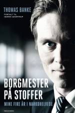 Borgmester på stoffer af Thomas Banke