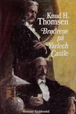 Brødrene på Yarlech Castle af Knud H. Thomsen