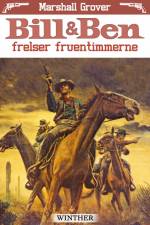 Bill og Ben frelser fruentimmerne af Marshall Grover