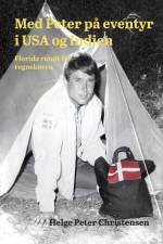 Med Peter på eventyr i USA og Indien af Helge Peter Christensen