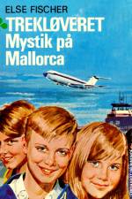 Trekløveret Mystik på Mallorca 6 af Else Fischer