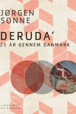 Deruda. 25 år gennem Danmark af Jørgen Sonne