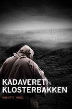 Kadaveret på Klosterbakken af Birgitte Abdel