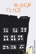 #UdenFilter af Movellas
