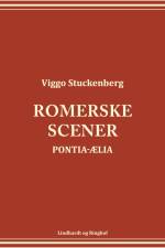 Romerske scener: Pontia-Ælia af Viggo Stuckenberg