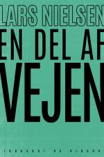En del af vejen af Lars Nielsen