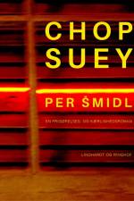 Chop Suey af Per Smidl