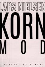 Kornmod af Lars Nielsen