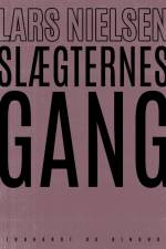 Slægternes gang af Lars Nielsen