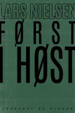 Først i høst