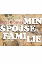 Min spøjse familie af Bent Hardervig