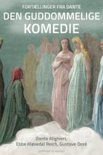 Fortællinger fra Dante Den guddommelige komedie af Ebbe Kløvedal