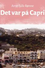 Det var på Capri af Arne Falk-Rønne