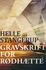 Gravskrift for rødhætte af Helle Stangerup