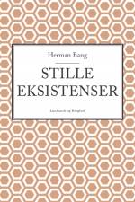 Stille eksistenser af Herman Bang