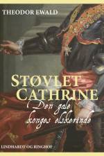 Støvlet-Cathrine af Theodor Ewald