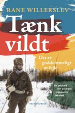 Tænk vildt af Rane Willerslev