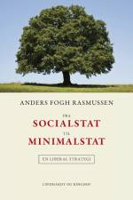 Fra socialstat til minimalstat af Anders Fogh Rasmussen