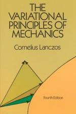 The Variational Principles of Mechanics af Cornelius Lanczos