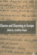 Charms and Charming in Europe