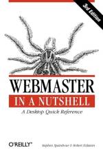 Webmaster in a Nutshell 3e af Stephen Spainhour
