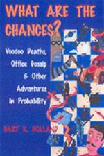 What Are the Chances? af Bart K. (Associate Professor of Biostatistics and Epidemiology Holland