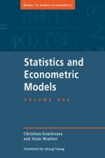 Statistics and Econometric Models: Volume 1, General Concepts, Estimation, Prediction and Algorithms af Christian (CREST-INSEE Gourieroux