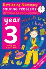 Solving Problems: Year 3 af Hilary Koll