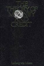 Theory of Money & Credit af Ludwig von Mises