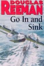 Go In and Sink! af Douglas Reeman