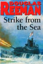 Strike From The Sea af Douglas Reeman