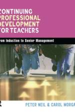 Continuing Professional Development for Teachers af Carol Morgan