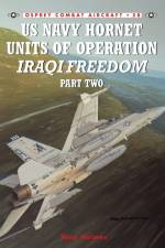 US Navy Hornet Units of Operation Iraqi Freedom af Tony Holmes