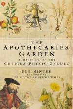 The Apothecaries' Garden af Sue Minter