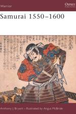 Samurai 1550–1600 af Anthony J Bryant