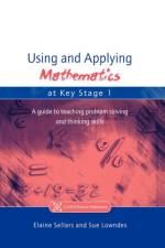 Using and Applying Mathematics at Key Stage 1 af Elaine Sellers
