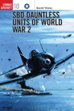 SBD Dauntless Units of World War 2 af Barrett Tillman