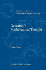 Descartes's Mathematical Thought af C. Sasaki