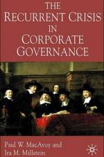 The Recurrent Crisis in Corporate Governance af P. MacAvoy