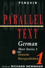 Parallel Text: German Short Stories af Richard Newnham
