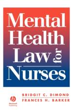 Mental Health Law for Nurses af Bridgit C. (University of Glamorgan) Dimond
