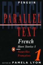 Parallel Text: French Short Stories af Pamela Lyon