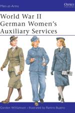 World War II German Women's Auxiliary Services af Gordon Williamson